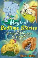 Magical Bedtime Stories 12 Jungle Fairy Tales for Kids 4-8 cover image