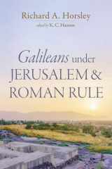 Galileans under Jerusalem and Roman Rule cover image
