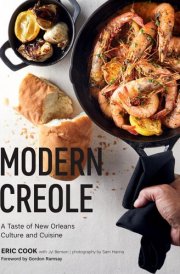 Modern Creole A Taste of New Orleans Culture and Cuisine cover image
