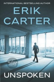 Unspoken (Silence Jones Action Thrillers Series) cover image