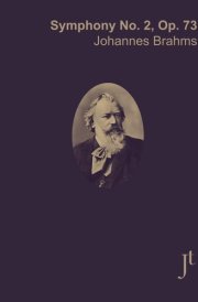 Brahms Symphony No. 2, Op. 73: Full score for study, review, and performance cover image
