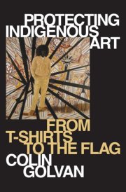 Protecting Indigenous Art From T-shirts to the Flag cover image