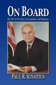 On Board My Life in the Navy, Government, and Business cover image
