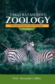 Understanding Zoology For High Schools and Colleges cover image