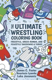 The Ultimate Wrestling Coloring Book Vol. 1 cover image