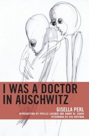 I Was a Doctor in Auschwitz | Gisella Perl cover image