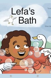 Lefa's Bath: A Wordless Picture Book To Nurture Kids' Creativity, Storytelling, Imagination and Fun ! cover image