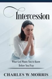 Intercession What God Wants You To Know Before You Pray cover image
