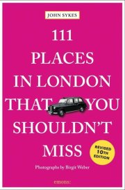 111 Places in London That You Shouldn't Miss cover image