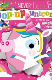 Never Touch a Pop-Up Unicorn! cover image