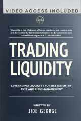 Trading Liquidity: Leveraging Liquidity For Better Entry-Exit And Risk Management (Mastering Forex: The Ultimate Trader's Library) cover image