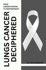 Lung Cancer Deciphered: From Understanding to Empowerment cover image