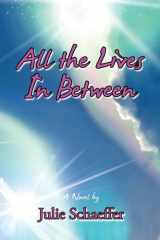 All the Lives In Between cover image