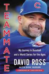 Teammate My Journey in Baseball and a World Series for the Ages cover image