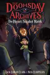 The Doomsday Archives: the Heart-Stealer Mask cover image