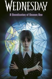 Wednesday: A Novelization of Season One cover image