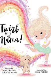 Twirl with Me, Mama! cover image