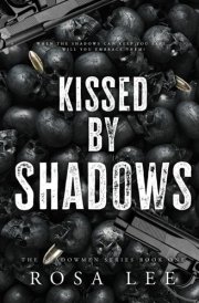 Kissed by Shadows: A Forced Proximity Dark Mafia Romance (The Shadowmen) cover image