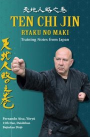 Tenchijin Ryaku no Maki. Training Notes from Japan: Complete Manual step by step of Budotaijutsu Basic Techniques and Kata cover image