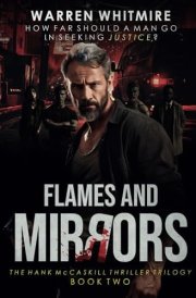 Flames and Mirrors: Book Two in the Hank McCaskill Thriller Series cover image