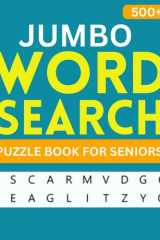 Jumbo Word Search Puzzles: Jumbo Word Search Puzzles-Large Print Word Find Book for Seniors & Adults. Eye Friendly (32 Font Size Word Search) cover image
