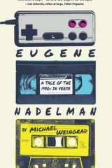 Eugene Nadelman: A Tale of the 1980s in Verse cover image