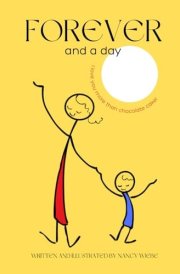 Forever And A Day I Love You More Than Chocolate Cake! cover image