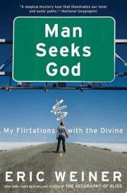 Man Seeks God My Flirtations with the Divine cover image