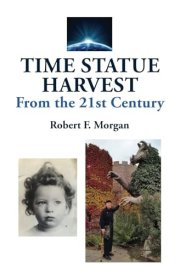 Time Statue Harvest 21st Century cover image