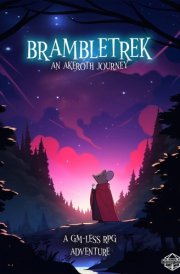 Brambletrek - a GM-Less RPG Adventure Gamebook cover image