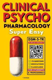 Clinical Psychopharmacology Super Easy: Designed to Make Life Easier for Mental Health Professionals and Students cover image