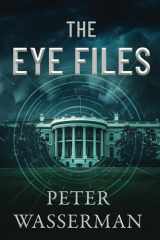 The Eye Files (Dr. Zach Webster Thrillers) cover image