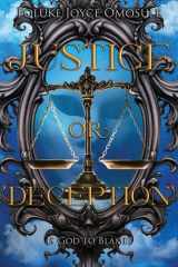 Justice Or Deception Is God to Blame? cover image