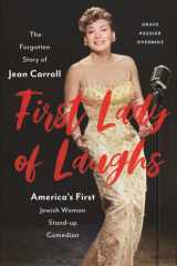 First Lady of Laughs The Forgotten Story of Jean Carroll, America's First Jewish Woman Stand-Up Comedian cover image