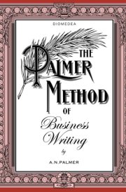 The Palmer Method of Business Writing: Reviving Elegance: The Updated Palmer Method for Contemporary Writers cover image
