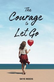 The Courage to Let Go cover image