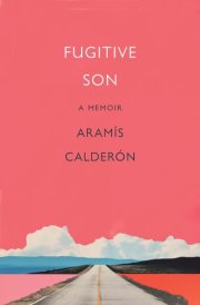 Fugitive Son A Memoir cover image
