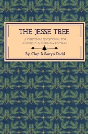 The Jesse Tree A Christmas Devotional for Individuals, Couples, & Families. cover image