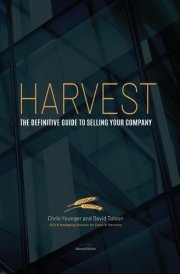 Harvest The Definitive Guide to Selling Your Company 2nd Edition cover image