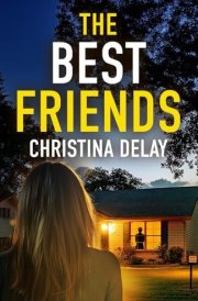 The Best Friends: A totally addictive psychological thriller with a shocking twist cover image