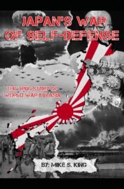 Japan's War of Self-Defense The True Story of World War II in Asia cover image