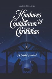 Kindness Countdown to Christmas A Family Devotional cover image