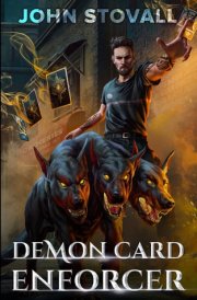 Demon Card Enforcer A Deck-Building LitRPG cover image