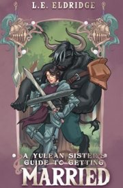 A Yulean Sister's Guide to Getting Married cover image