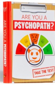Are You A Psychopath? Joke Gift Book cover image