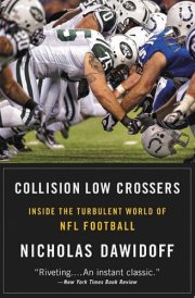 Collision Low Crossers Inside the Turbulent World of NFL Football cover image
