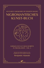 Nigromantisches Kunst-Buch An Early Grimoire of Demon Magic cover image