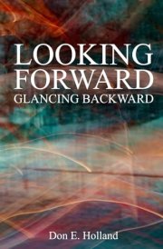 Looking Forward Glancing Backward cover image