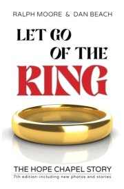 Let Go of the Ring: The Hope Chapel Story cover image