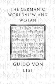 The Germanic Worldview and Wotan cover image